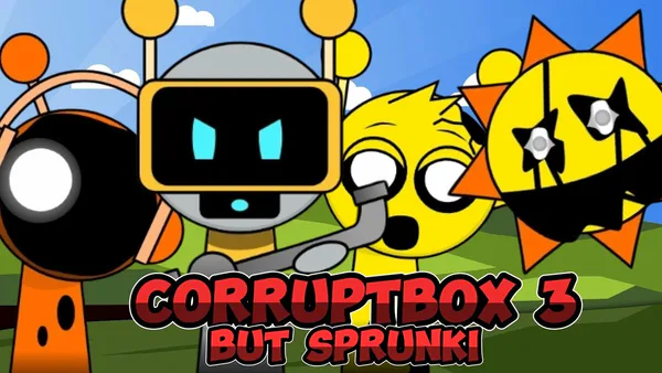 Corruptbox 3 x Sprunki